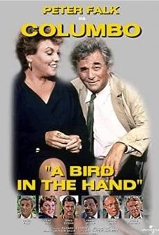 Columbo: A Bird in the Hand... on-line gratuito