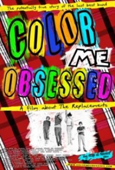 Color Me Obsessed: A Film About The Replacements en ligne gratuit