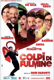 Colpi di fulmine online streaming