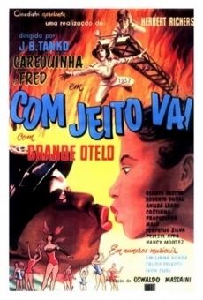 Com Jeito Vai (1957)