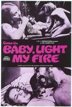 C'mon Baby Light My Fire stream online deutsch