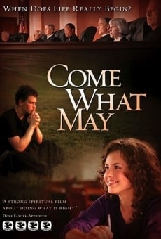 Come What May online streaming