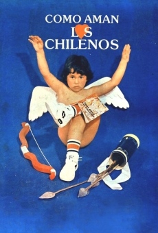 Cómo aman los chilenos (1984)