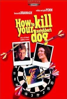How to Kill Your Neighbor's Dog online streaming