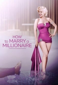How to Marry a Millionaire on-line gratuito