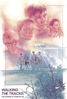 Walking the Tracks: The Summer of 'Stand By Me' on-line gratuito