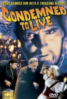 Película: Condemned to Live
