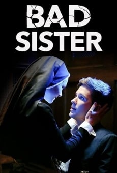 Bad Sister, película en español