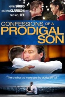 Confessions of a Prodigal Son Online Free