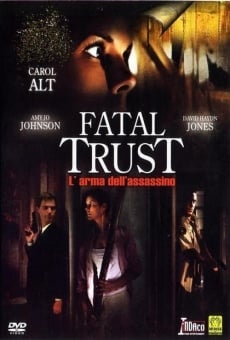 Fatal Trust (2006)