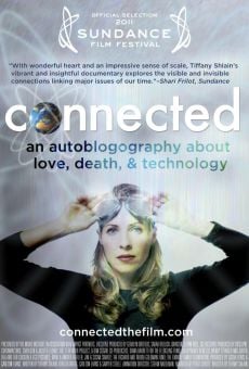 Connected: An Autoblogography about Love, Death and Technology