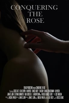 Película: Conquering the Rose