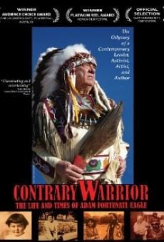 Contrary Warrior: The Life and Times of Adam Fortunate Eagle online streaming