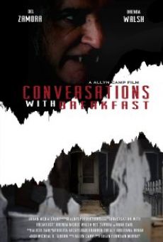 Película: Conversations with Breakfast