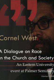Película: Cornel West: A Dialogue on Race in the Church and Society