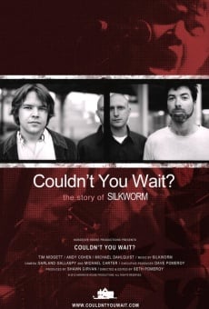 Película: Couldn't You Wait?