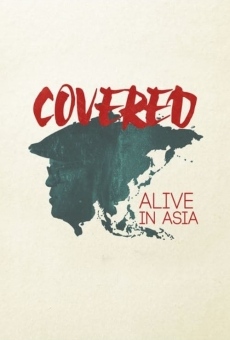 Covered: Alive in Asia online streaming