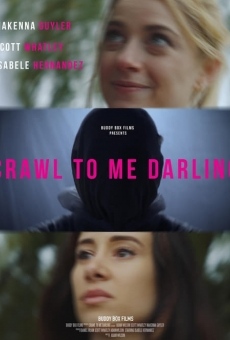 Crawl to Me Darling online