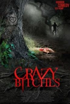 Película: Crazy Bitches