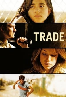 Trade (aka Welcome to America) stream online deutsch