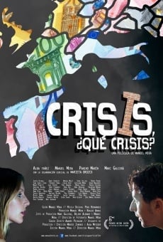 Crisis, ¿qué crisis? online free