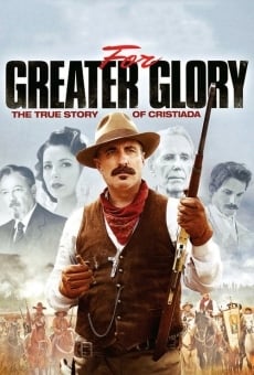 For Greater Glory: The True Story of Cristiada gratis
