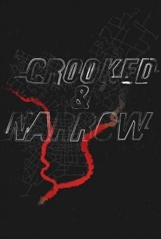 Película: Crooked & Narrow