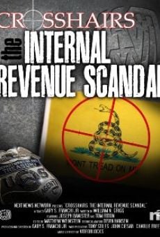 Crosshairs: The Internal Revenue Scandal