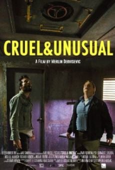 Película: Cruel & Unusual