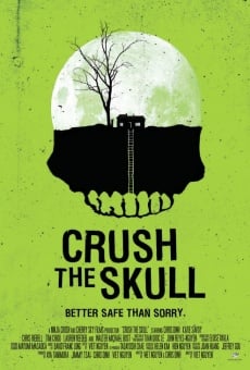 Película: Crush the Skull