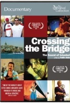 Crossing the Bridge: The Sound of Istanbul (2005)