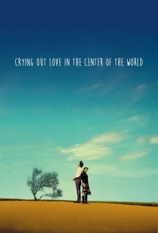 Película: Crying Out Love, In The Center Of the World