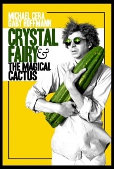 Crystal Fairy & the Magical Cactus (2013)