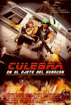 Película: Culebra, en el ojete del huracán, la película