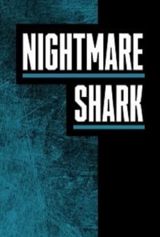 Nightmare Shark online streaming