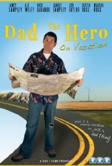 Dad the Hero on Vacation
