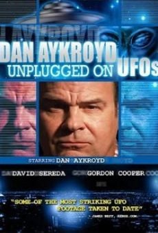 Película: Dan Aykroyd Unplugged on UFOs