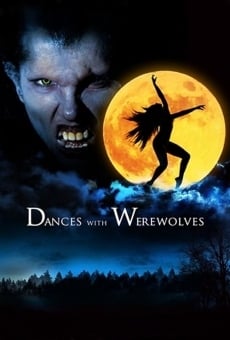 Dances with Werewolves online streaming