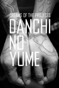 Danchi No Yume Dreams of the Projects (2012)