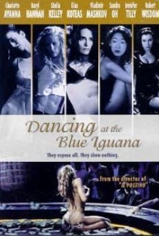 Dancing at the Blue Iguana stream online deutsch