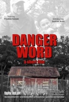 Película: Danger Word