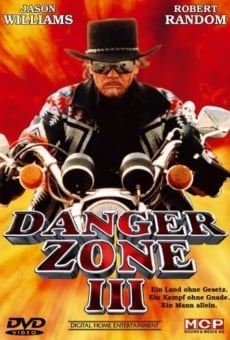 Danger Zone III: Steel Horse War (1990)