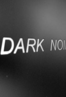 Película: Dark Noir