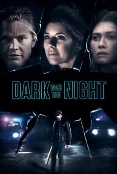 Dark Was the Night online streaming