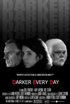 Película: Darker Every Day