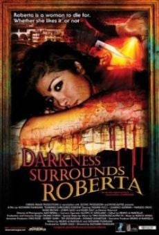 Película: Darkness Surrounds Roberta