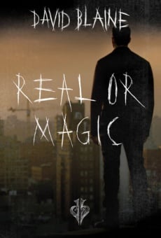 David Blaine: Real or Magic online free