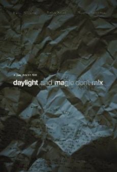 Película: Daylight and Magic Don't Mix