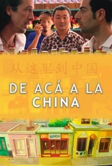Película: De acá a la China
