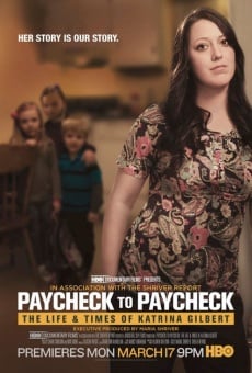 Paycheck to Paycheck: The Life and Times of Katrina Gilbert online streaming